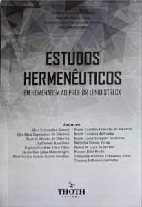 Estudos Hermenêuticos em homenagem ao Prof. Dr. Lenio Streck